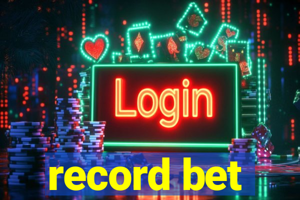 record bet